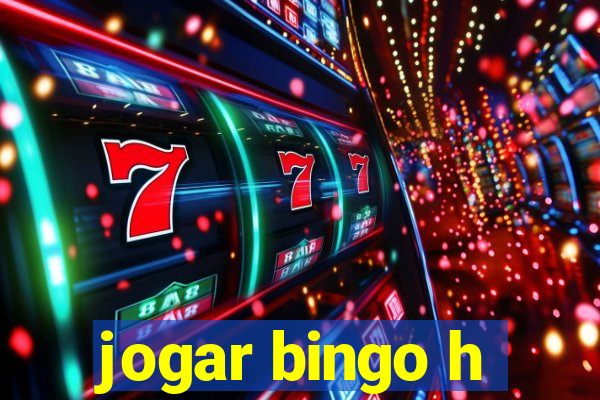 jogar bingo h